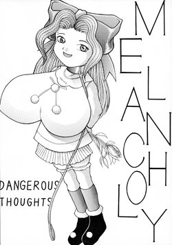 [DANGEROUS THOUGHTS (Kiken Shisou)] MELANCHOLY