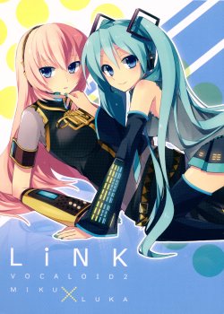 (C78) [Hijikini (Hijiki)] LiNK (VOCALOID)