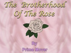 The Brotherhood of The Rose