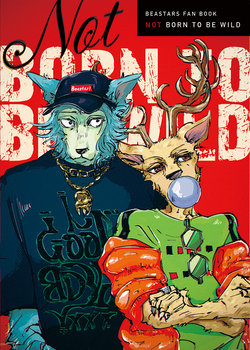 [Yakan Ryokou (Ako)] NOT BORN TO BE WILD (BEASTARS) [Digital]