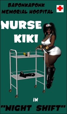 Badonkadonk Memorial Hospital Nurse Kiki