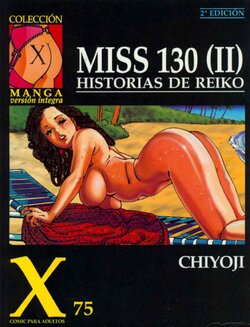 [Chiyoji] Miss 130 (II) - Historias de Reiko  [spanish]