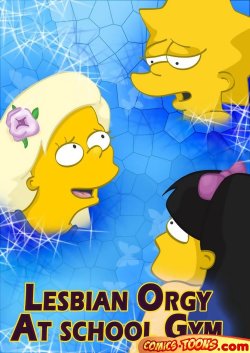 [Comics Toons] Lesbian orgy at school gym (The Simpsons)