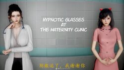 Hypnotic Glasses at the Maternity Clinic