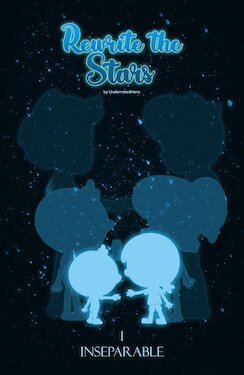 [Underratedhero] Rewrite the Stars I: Inseparable (The Loud House) [English]