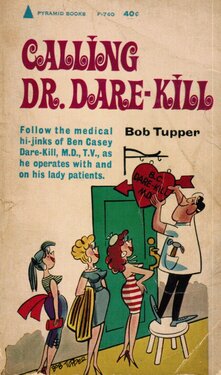 Bob Tupper Calling Dr Dare Kill