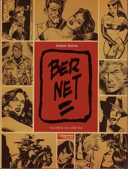 [Jordi Bernet] Bernet, 50 años de viñetas