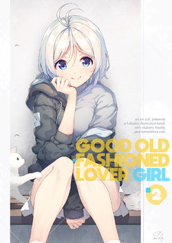 [art en ciel. (Nijihashi Sola)] GOOD OLD-FASHIONED LOVER GIRL #2 (Various) [Digital]