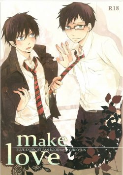 (C81) [AMAOh! (Mizuki Tama)] make love (Ao no Exorcist)