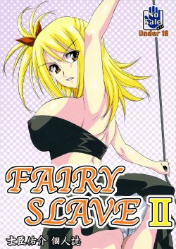 [Tsurikichi Doumei (Shiomi Yuusuke)] FAIRY SLAVE II (Fairy Tail) [English] {doujin-moe.us}