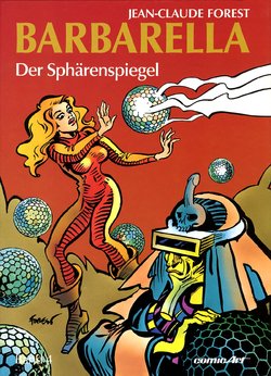 [Jean-claude Forest] BARBARELLA - Band 4: Der Sphärenspiegel [German]