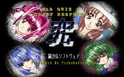 [Toshabutsu Software] Mad Quiz & Crazy Response Kyu