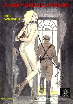 [Erich Von Gotha] A Very Special Prison [English]