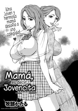 [Makibe Kataru] Okaa-san, Nanchatte Joshikousei | Señora, es decir, jovencita (COMIC Anthurium 016 2014-08) [Spanish] [Stray Wolf Scanlation]