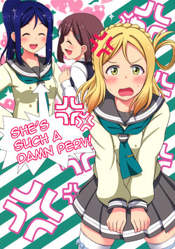 (Bokura no Love Live! 15) [Koromoya (Hoshino)] Honto Sukebe dayone Koitsu! | She's Such A Damn Perv! (Love Live! Sunshine!!) [English]