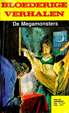 Bloederige verhalen 63 - De Megamonsters (Dutch)