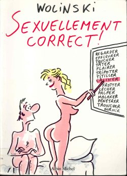 Wolinski - Sexuellement Correct!  [french & dead today]