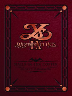 Ys IX Monstrum Nox - Nails in the Coffin Digital Art Book