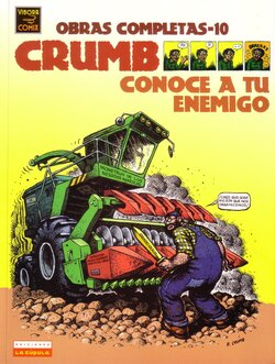 Robert Crumb - Obras Completas 10 - Conoce a tu enemigo