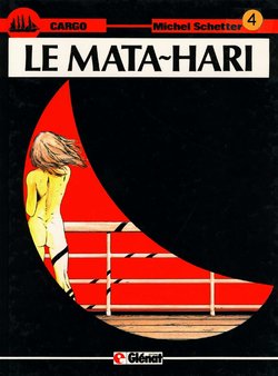 Michel Schetter - Cargo #4 - Le Mata-Hari [French]