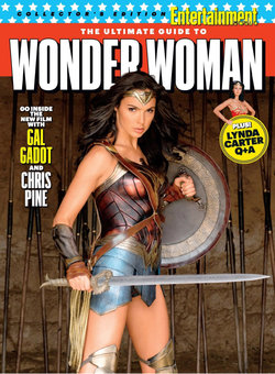 Wonder Woman ENTERTAINMENT WEEKLY the Ultimate Guide