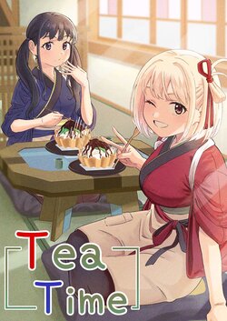 [Ankoromochi (Ocha)]  Tea Time  (Lycoris Recoil) [Digital]