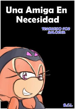 [MysteryDemon] A Friend in Need | Una Amiga En Necesidad (Sonic the Hedgehog) [Spanish] [Malorum]