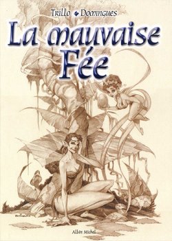 [Trillo, Domingues] La Mauvese Fée [French]