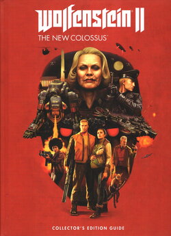 Wolfenstein II: The New Colossus - Collector's Edition Guide