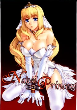 (C67) [NOUZUI MAJUTSU, NO-NO'S (Various)] Naked Princess
