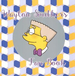 (TOON MIX 12) [Natrium] Waylon Smithers Fan Book (The Simpsons)