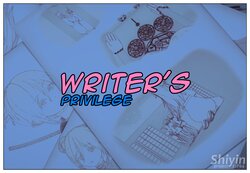 [Shiyin][TSF] Writer's Privilege