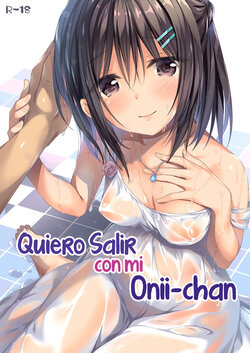 [P:P (Oryou)] Watashi wa Onii-chan to Tsukiaitai. | Quiero Salir con mi Onii-chan [Spanish] [Melytrap Scans] [Digital]