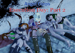 (Sovereign) Angel Corps: Execution day Part 2
