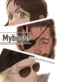 [U.S.S.Stampede (miya)] My Boss! (Metal Gear Solid V) [Digital]