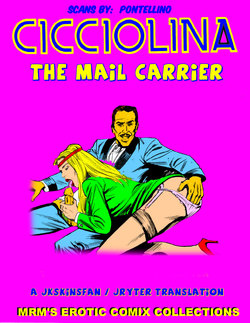 CICCIOLINA - THE MAIL CARRIER - A JKSKINSFAN / JRYTER TRANSLATION