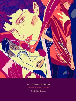 [Guido Crepax] The Complete Crepax #06 - Dangerous Liaisons (digital-Empire)