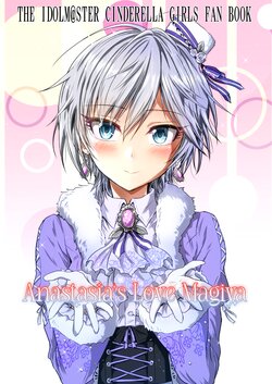 [Kubokenya-san (Kuboken)] Anastasia Ai no Magia | Anastasia’s Love Magiya (THE IDOLM@STER CINDERELLA GIRLS) [English] [head empty] [Digital]