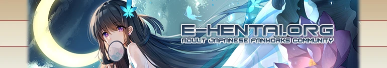 Welcome to E-Hentai.org, the home of Free Hentai, Free Doujinshi, Free Manga, Free CG Sets, and Free H-Anime