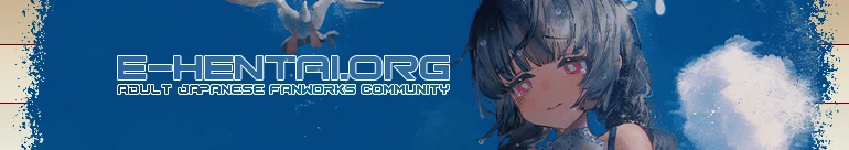 Welcome to e-hentai-org.pornproxy.art, the home of Free Hentai, Free Doujinshi, Free Manga, Free CG Sets, and Free H-Anime