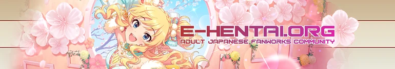 Welcome to E-Hentai.org, the home of Free Hentai, Free Doujinshi, Free Manga, Free CG Sets, and Free H-Anime