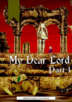 [AI] My Dear Lord - Partie 1 (English)