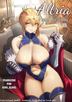 [7Color (Form 404)] Altria Nikutai Kaiju | Altria Physical Curse Dispelling (Fate/Grand Order) [Portuguese-BR] [Kuri_Scans]