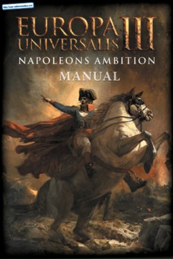 Europa Universalis III: Napoleon’s Ambition (PC (DOS/Windows)) Game Manual