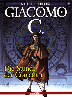 [Dufaux, Griffo] Giacomo C - 10 - Die Stunde der Contadini [German]