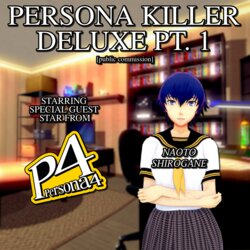 [frecklerae] Persona Killer Deluxe Pt. 1-3