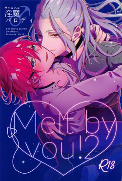 (NAGIIBANG! Hoshi ni Negai o. 2022) [mayoneizu. (Eito)] Melt  by you! 2 (Ensemble Stars!)