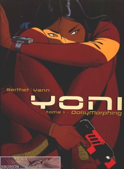 [Berthet - Yann] Yoni  - tome 1 - Dollymorphing