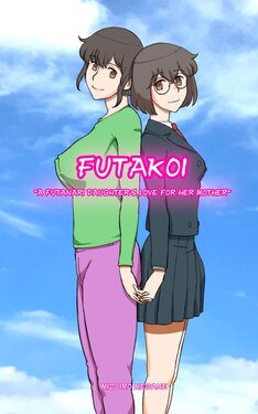 [pink-noise (Mizuiro Megane)] Futakoi ~Futanari Musume wa Mama ni Koi o Suru~ | Futakoi ~A Futanari Daughter's Love For Her Mother~ [French] [La sainte perv']