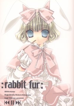 (C67) [Koge Koge House (Koge Donbo)] rabbit fur